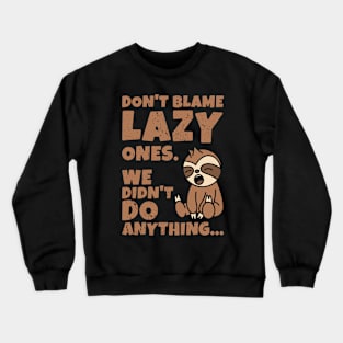 Cute Funny Yawning Lazy Sloth - dark distressed Crewneck Sweatshirt